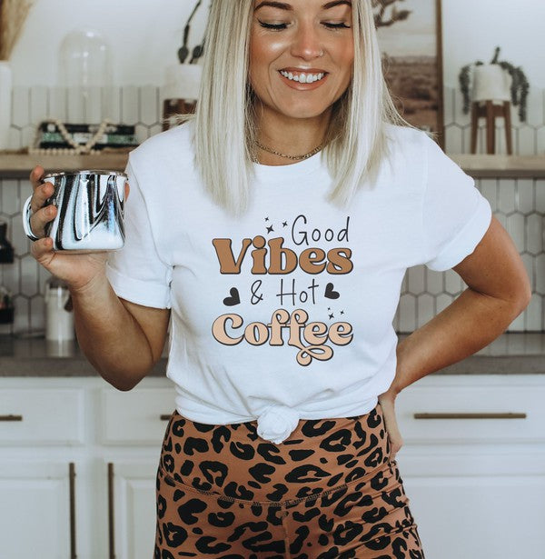 Good Vibes and Hot Coffee