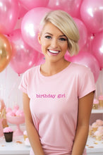 Load image into Gallery viewer, Birthday Girl
